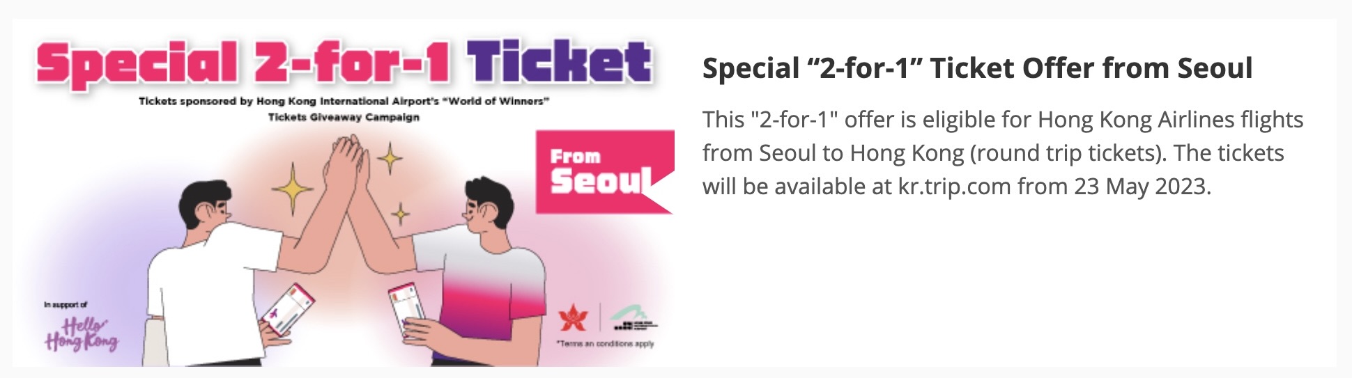 The Hong Kong Airlines Special 2-for-1 Offer begins on May 23.
