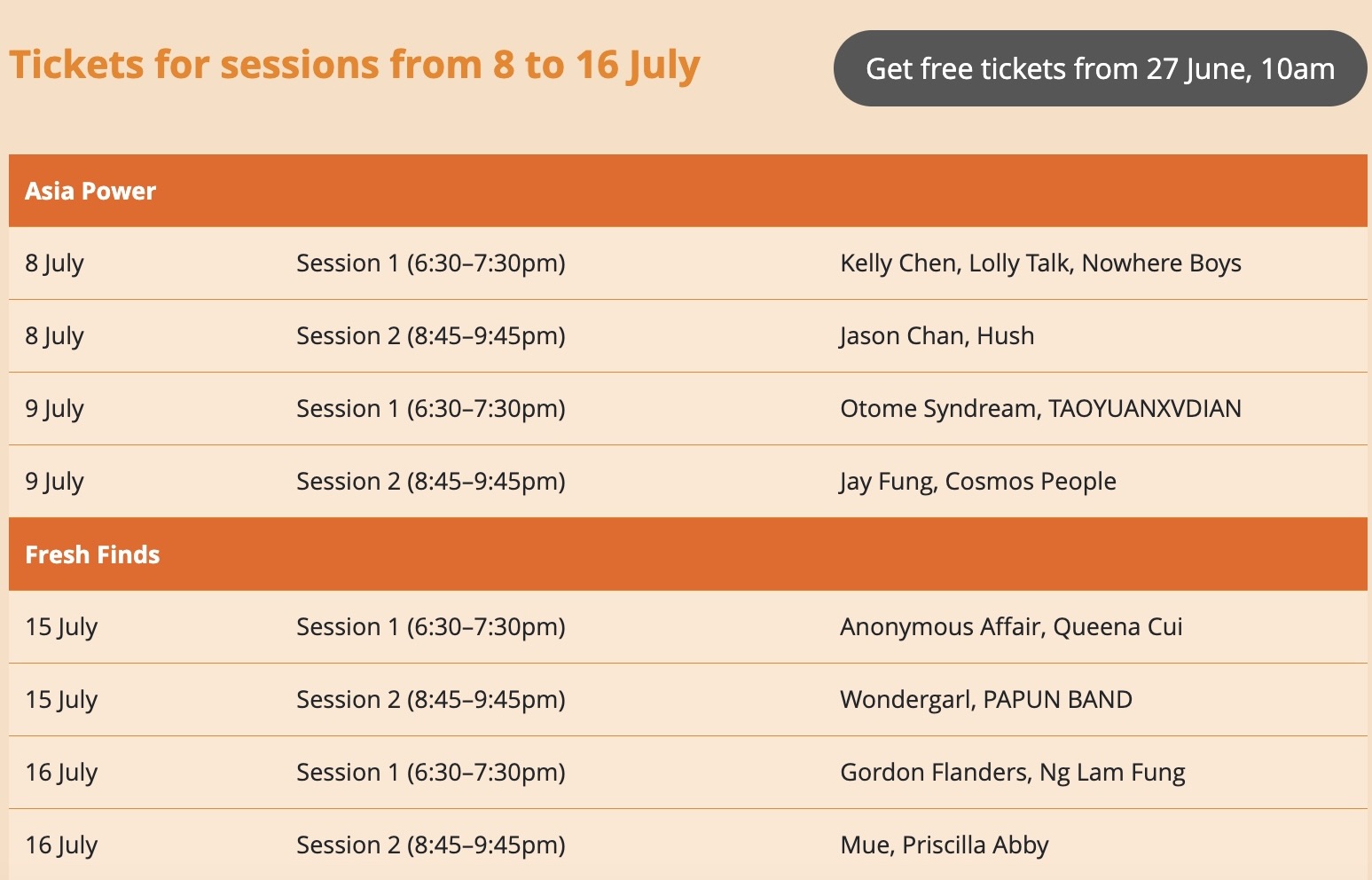 The schedule of concerts and ticket availability for July 8-16.