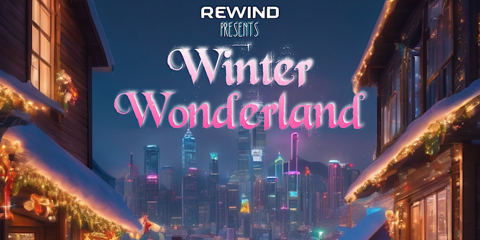 rewind winter wonderland hong kong