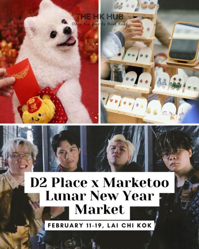 D2 Place x Marketoo Lunar New Year Market in lai chi kok