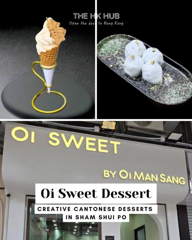 Oi Sweet Dessert in Sham Shui Po