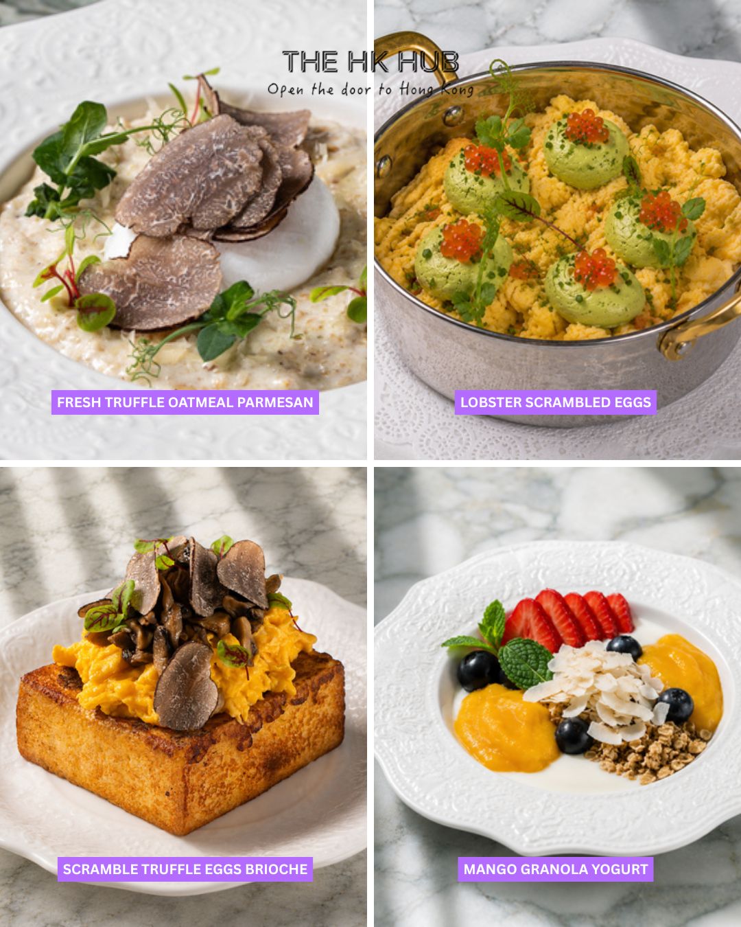 Fresh truffle oatmeal parmesan, lobster scrambled eggs, scramble truffle eggs brioche and mango granola yogurt (Roasters Hong Kong)