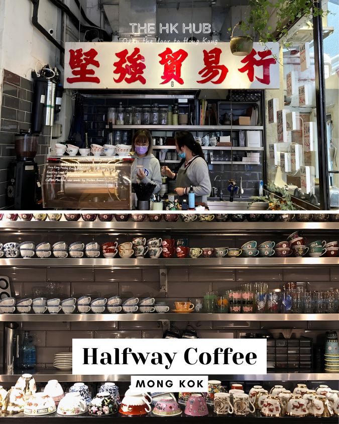 Halfway Coffee — Mong Kok