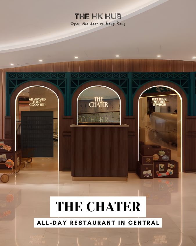 THE CHATER — New All-Day Dining in Central