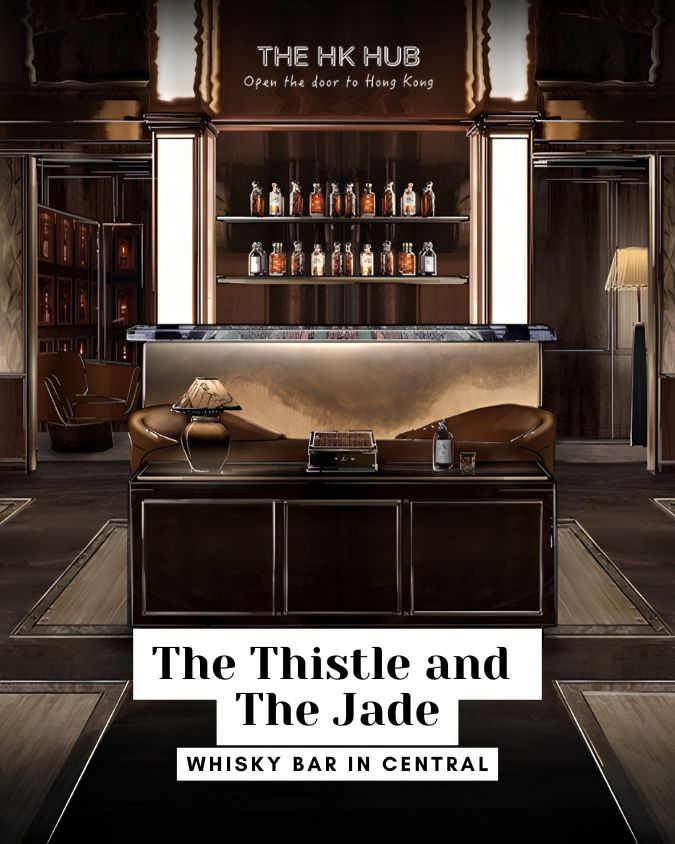 The Thistle and The Jade — New Whisky Bar in Central