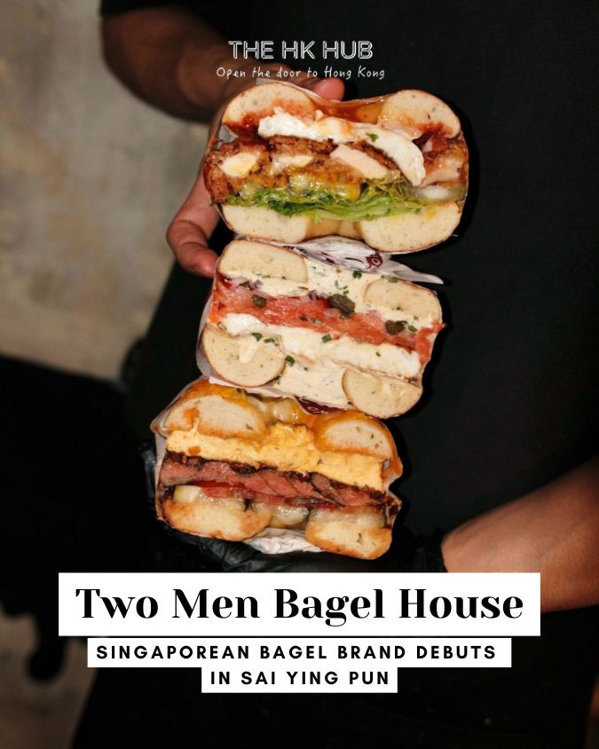 Two Men Bagel House — Singaporean Bagel Brand Debuts in Sai Ying Pun